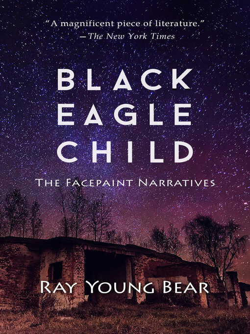 Title details for Black Eagle Child by Ray Young Bear - Available